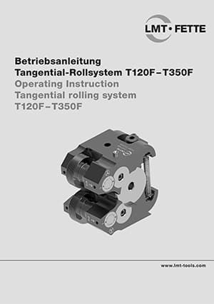 Operating Instruction Tangential rolling system T120F-T350F